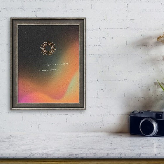 If the Sun Comes Up - Art Print